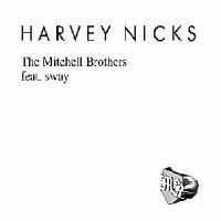 The Mitchell Brothers - The Harvey Nicks