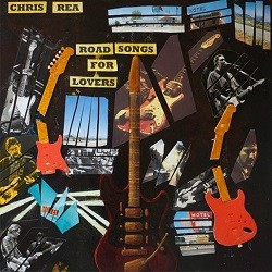 Chris Rea - Road Songs For Lovers