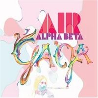 Air - Alpha Beta Gaga