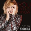 Emma Drobná - You Should Know