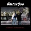 Status Quo -  The Party Aint Over