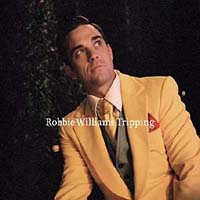 Robbie Williams - Tripping