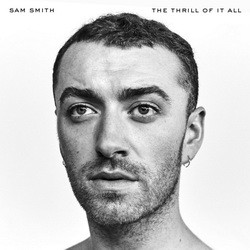 Sam Smith -  The Thrill Of It All