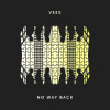 Vees - No Way Back 