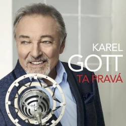 Karel Gott - Ta pravá