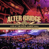Alter Bridge - Live At The Royal Albert Hall