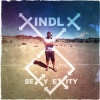 Xindl X - Sexy Exity