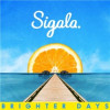 Sigala - Brighter Days 