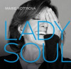 Marie Rottrová - Lady Soul