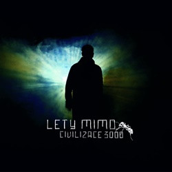 Lety Mimo - Civilizace 3000