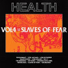 Health - Vol.4: Slaves of Fear