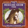 Melissa Etheridge - The Medicine Show 