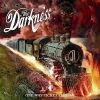 Darkness - One Way Ticket to Hell And Back