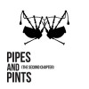 Pipes And Pints - The Second Chapter