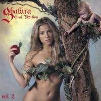 Shakira - Oral Fixation Vol. 2