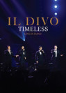 Il Divo - Timeless Live In Japan