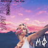 Walshy Fire And MØ - Walshy Fire Presents: MMMMØ - The Mix