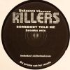 The Killers - Somebody Told Me Bootleg Remix