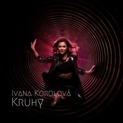 Ivana Korolová - Kruhy