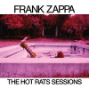 Frank Zappa - Hot Rats Sessions (50th Anniversary)