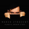 Marek Ztracený - Planeta jménem stres