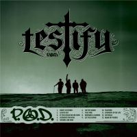 P.O.D. - Testify