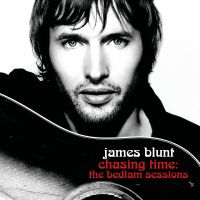 James Blunt - Chasing Time: The Bedlam Session