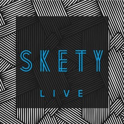 Skety - Live