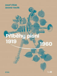 Příběhy písní 1919-1960