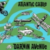 Atlantic Cable - Darwin Avenue