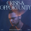 Myele Manzanza - Crisis & Opportunity, Vol. 1 - London