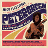 Mick Fleetwood And Friends - Celebrate The Music Of Peter Green And The Early Years Of Fleetwood Mac
