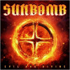 Sunbomb (Feat. Tracii Guns And Michael Sweet) - Evil And Divine