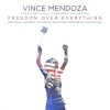 Vince Mendoza & Czech National Symphony Orchestra - Freedom Over Everything