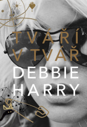 Debbie Harry - Tváří v tvář