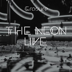 Erasure - The Neon Live