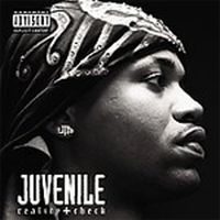 Juvenile - Reality Check