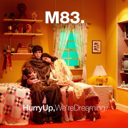 M83 - Hurry Up, We're Dreaming (reedice)