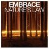 Embrace - Nature's Law