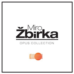 Miro Žbirka- Opus collection