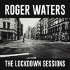 Roger Waters - Lockdown Sessions