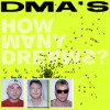 DMA's - How Many Dreams?