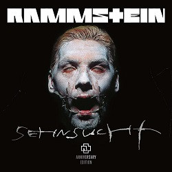 Rammstein - Sehnsucht - Anniversary Edition