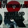 The Futureheads - News & Tributes