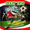 Crazy Frog - We Are The Champions (Ding A Dang Dong)