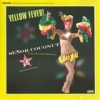 Senor Coconut And His Orchestra - Yellow Fever!