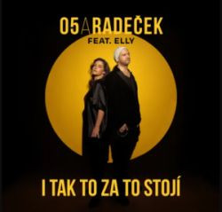 O5 & Radeček feat. Elly - I tak to za to stojí