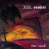 XIII. Století - Noc vlků