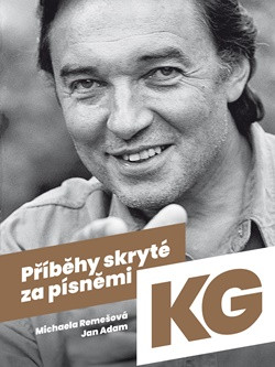 Karel Gott - Příběhy skryté za písněmi