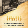  Silkroad Ensemble & Rhiannon Giddens - American Railroad